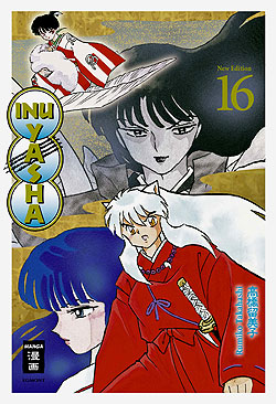 New Edition Band 16 Inu Yasha New Edition Band 16 Deutsch | Unlimitiert 