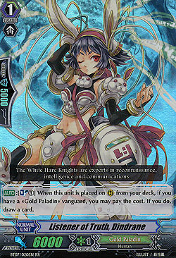 Listener of Truth, Dindrane