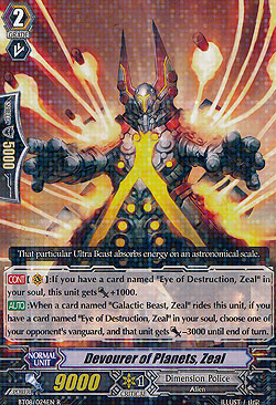 Devourer of Planets, Zeal