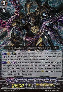 Conviction Dragon, Chromejailer Dragon