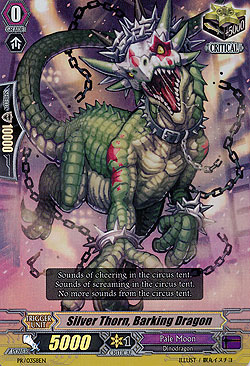 Silver Thorn, Barking Dragon