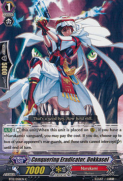 Conquering Eradicator, Dokkasei