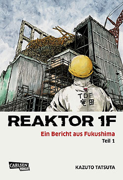 Teil 1 Reaktor 1F - Ein Bericht aus Fukushima Teil 1 Deutsch | Unlimitiert 