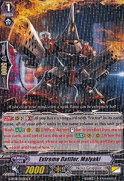 Extreme Battler, Malyaki