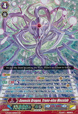 Genesis Dragon, Trans-else Messiah