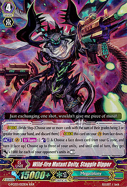 Wild-fire Mutant Deity, Staggle Dipper