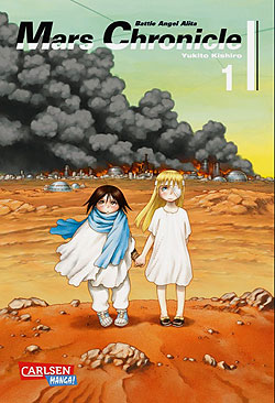 Band 1 Battle Angel Alita - Mars Chronicle Band 1 Deutsch | Unlimitiert 