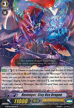 Revenger, Slay Hex Dragon