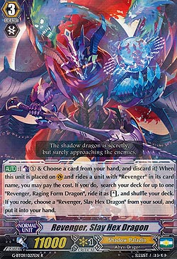 Revenger, Slay Hex Dragon