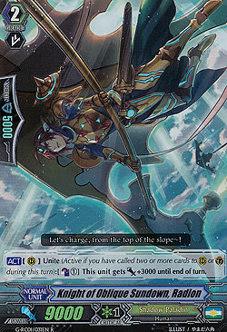 Knight of Oblique Sundown, Radion 
