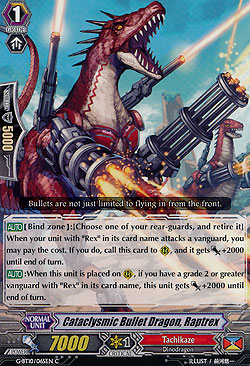 Cataclysmic Bullet Dragon, Raptrex