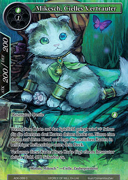 Mikesch, Cielles Vertrauter