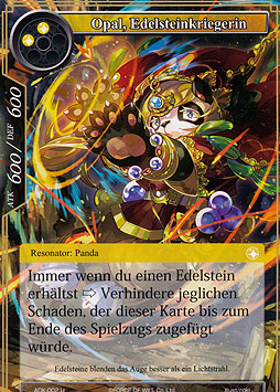 Opal, Edelsteinkriegerin