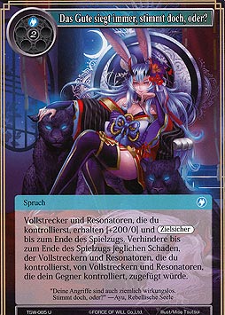 Das Gute siegt immer, stimmt doch, oder?