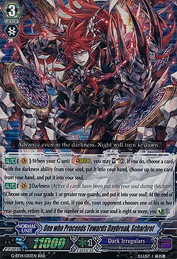 One who Proceeds Towards Daybreak, Scharhrot