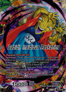 Babidi // Babidi, Insidious Reckoning