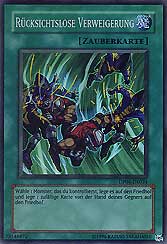 Rücksichtlose Verweigerung