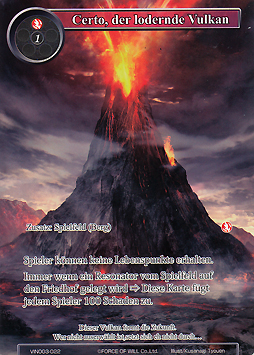 Certo, der lodernde Vulkan