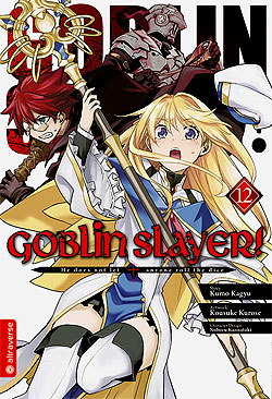 Band 12 Goblin Slayer! Band 12 Deutsch | Unlimitiert 