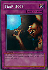 Trap Hole