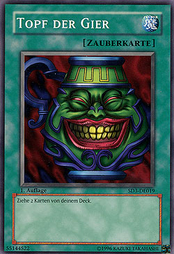 Topf der Gier