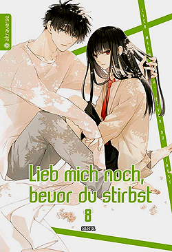 Band 8 Lieb mich noch, bevor du stirbst Band 8 Deutsch | Unlimitiert 