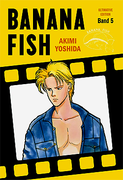 Band 5 Ultimativ Banana Fish Ultimative Edition Band 5 Deutsch | Unlimitiert 