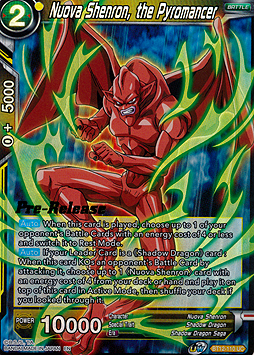 Nuova Shenron, the Pyromancer