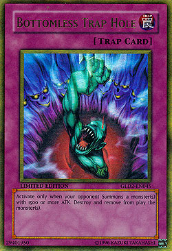 Bottomless Trap Hole
