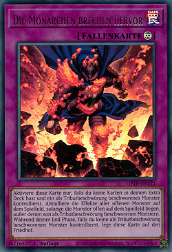 Die Monarchen brechen hervor