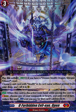 O Forbidden Evil-eye, Open