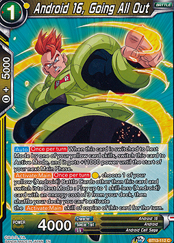 Android 16, Going All Out