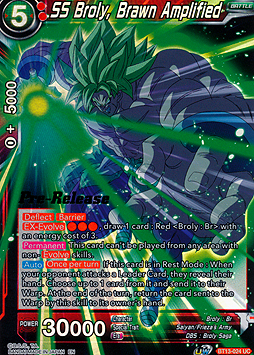 SS Broly, Brawn Amplified