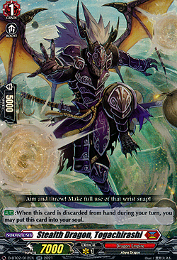 Stealth Dragon, Togachirashi