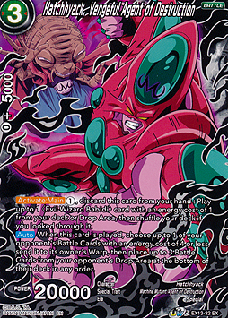 Hatchhyack, Vengeful Agent of Destruction