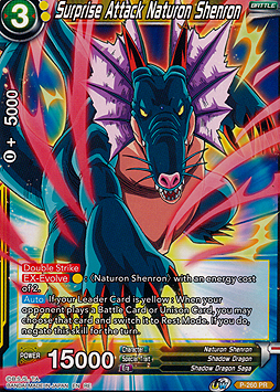 Surprise Attack Naturon Shenron