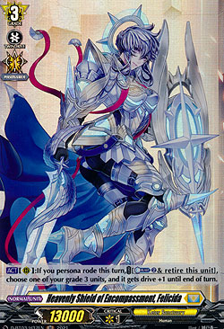 Heavenly Shield of Encompassment, Felicida