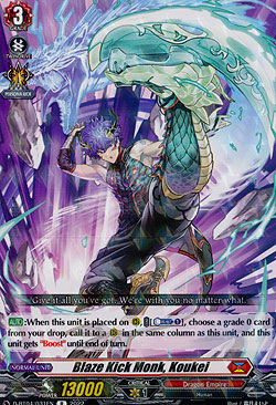 Blaze Kick Monk, Koukei