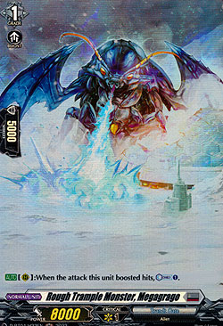 Rough Trample Monster, Megagrago