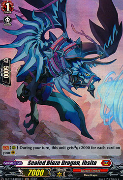 Sealed Blaze Dragon, Ihsita