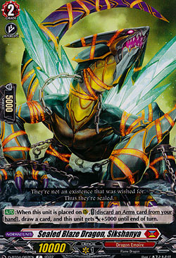 Sealed Blaze Dragon, Sikshanya