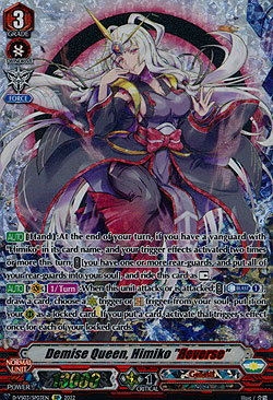 Demise Queen, Himiko Reverse