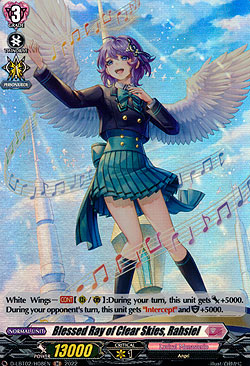Blessed Ray of Clear Skies, Rahsiel