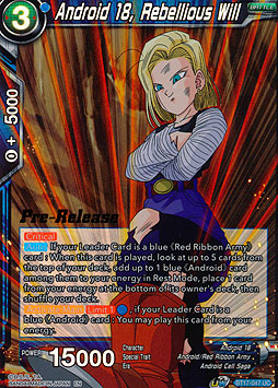 Android 18, Rebellious Will