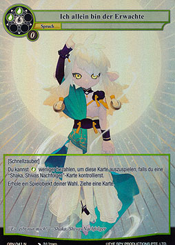 Ich allein bin der Erwachte