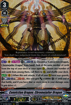 Conviction Dragon, Chromejailer Dragon