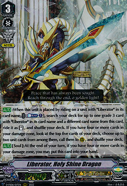 Liberator, Holy Shine Dragon