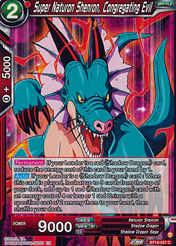 Super Naturon Shenron, Congregating Evil