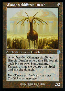 Glanzgeschliffener Hirsch