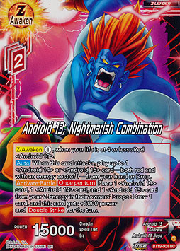 Android 13, Nightmarish Combination